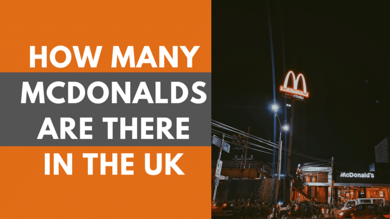 How Many McDonald's Are There in the UK